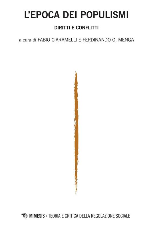 L'epoca dei populismi. Diritti e conflitti. Teoria e critica della regolazione sociale (2015). Vol. 2 - copertina