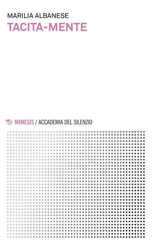 Tacita-mente - Marilia Albanese - copertina