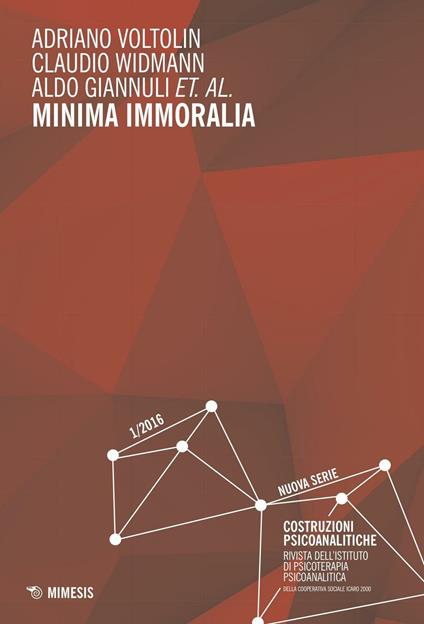 Minima immoralia (2016). Vol. 1: Costruzioni psicoanalitiche - Adriano Voltolin - copertina