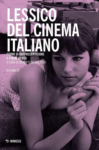 Lessico del cinema italiano. Forme di rappresentazione e forme di vita. Vol. 3 - copertina
