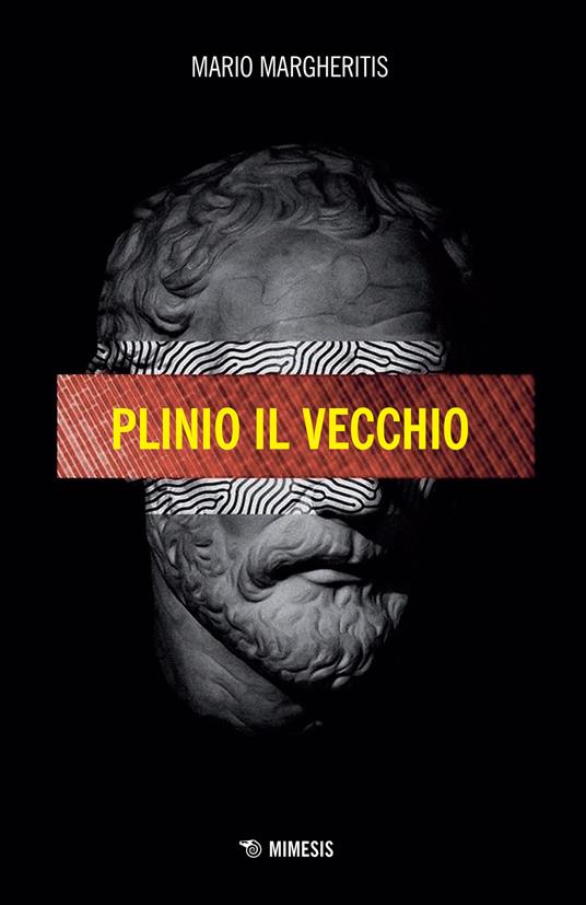 Plinio Il Vecchio - Mario Margheritis - copertina