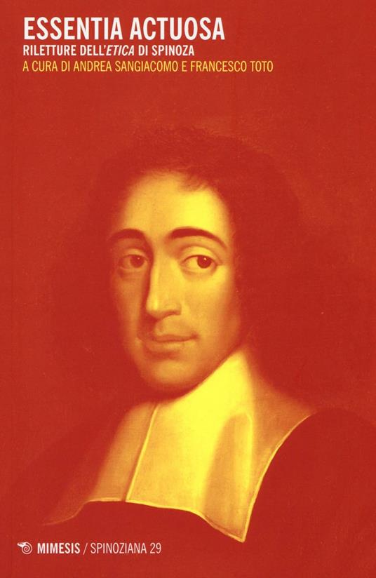 Essentia actuosa. Riletture dell'etica di Spinoza - copertina