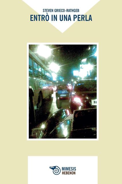Entrò in una perla - Steven Grieco-Rathgeb - copertina