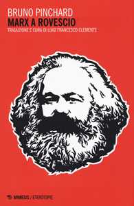 Libro Marx a rovescio Bruno Pinchard