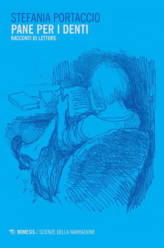 Pane per i denti - Stefania Portaccio - copertina