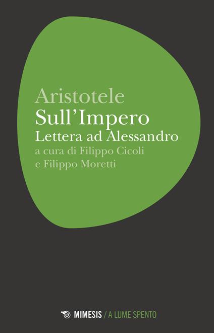 Sull'Impero. Lettera ad Alessandro - Aristotele - copertina