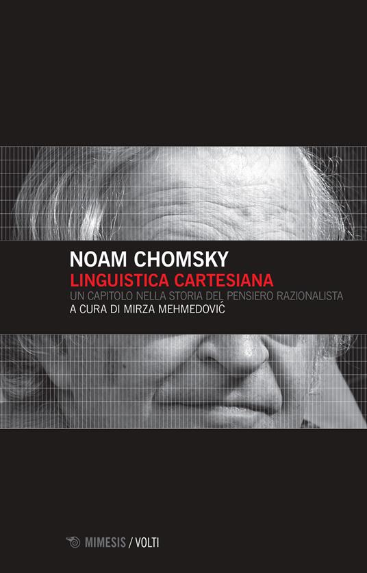 Linguistica cartesiana. Un capitolo nella storia del pensiero razionalista - Noam Chomsky - copertina