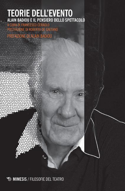 Teorie dell'evento. Alain Badiou e il pensiero dello spettacolo - copertina