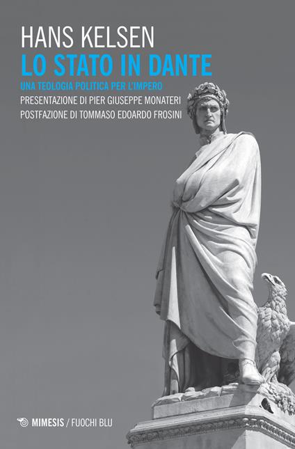 Lo Stato in Dante. Una teologia politica per l'impero - Hans Kelsen - copertina
