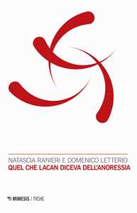 Libro Quel che Lacan diceva dell'anoressia Natascia Ranieri Domenico Letterio