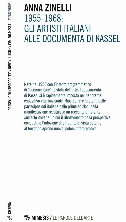 1955-1968. Gli artisti italiani alle documenta di Kassel - Anna Zinelli - copertina