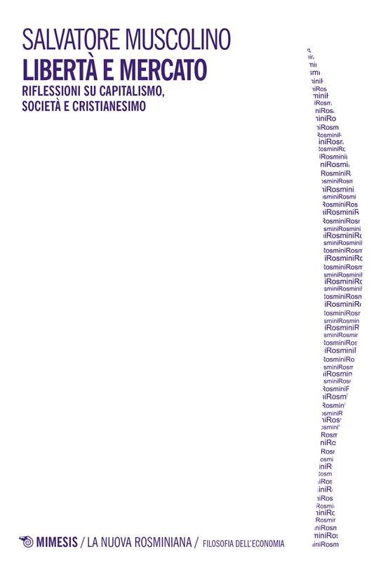 Libertà e mercato. Riflessioni su capitalismo, società e cristianesimo - Salvatore Muscolino - ebook