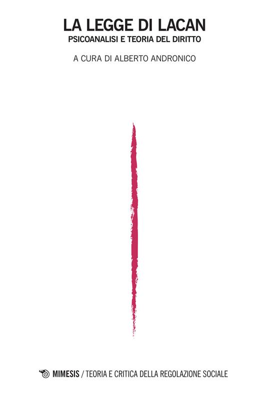 La legge di Lacan. Psicanalisi e teoria del diritto - copertina