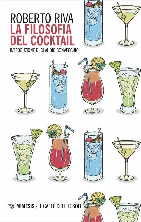 La filosofia del cocktail - Roberto Riva - copertina