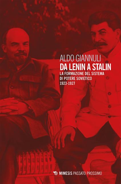 Da Lenin a Stalin. La formazione del sistema di potere sovietico 1923-1927 - Aldo Giannuli - ebook