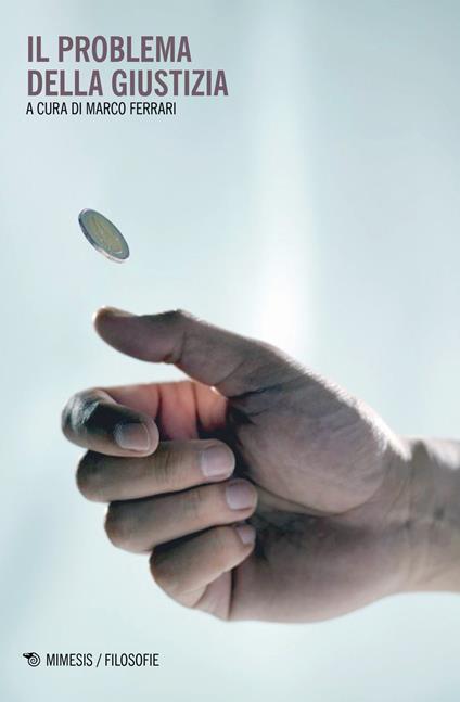 Il problema della giustizia - Marco Ferrari - copertina