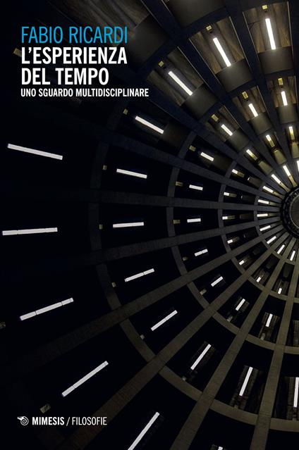 L' esperienza del tempo. Uno sguardo multidisciplinare - Fabio Ricardi - copertina