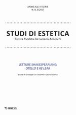 Studi di estetica (2017). Vol. 3: Letture shakespeariane: Otello e Re Lear.