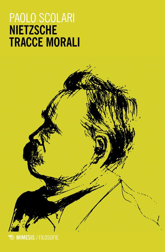 Nietzsche. Tracce morali - Paolo Scolari - copertina