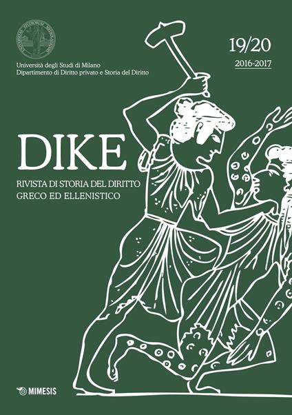 Dike. Rivista di storia del diritto greco ed ellenistico (2016-2017). Vol. 19-20 - copertina