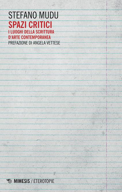 Spazi critici. I luoghi della scrittura d'arte contemporanea - Stefano Mudu - copertina