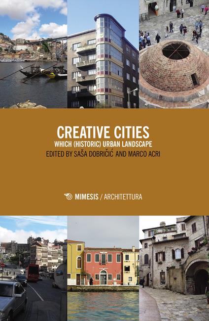 Creative cities. Which (historic) urban landscape - copertina