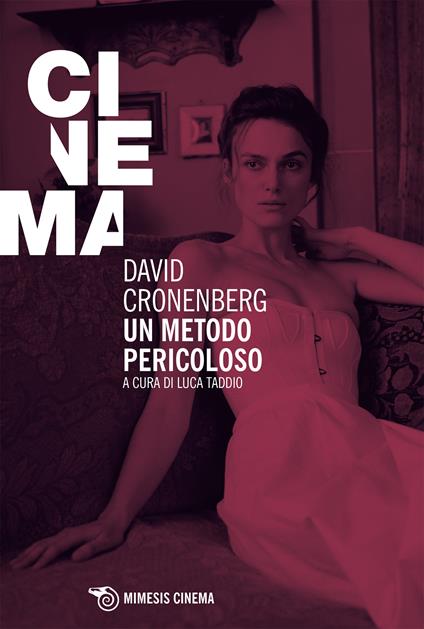 David Cronenberg. Un metodo pericoloso - Luca Taddio - ebook