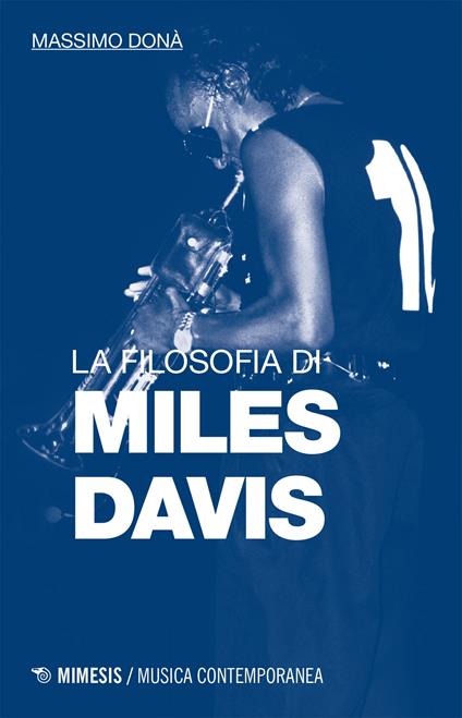 La filosofia di Miles Davis - Massimo Donà - ebook
