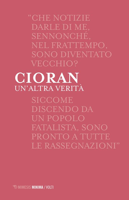 Un' altra verità. Lettere a Linde Birk e Dieter Schlesak (1969-1986) - Emil M. Cioran,A. Di Gennaro,M. Carloni,M. L. Pozzi - ebook