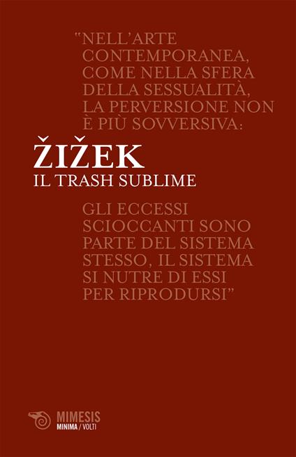 Il trash sublime - Slavoj Zizek,M. Senaldi - ebook