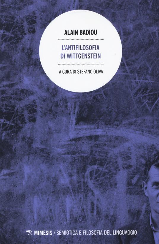 L' antifilosofia di Wittgenstein - Alain Badiou - copertina