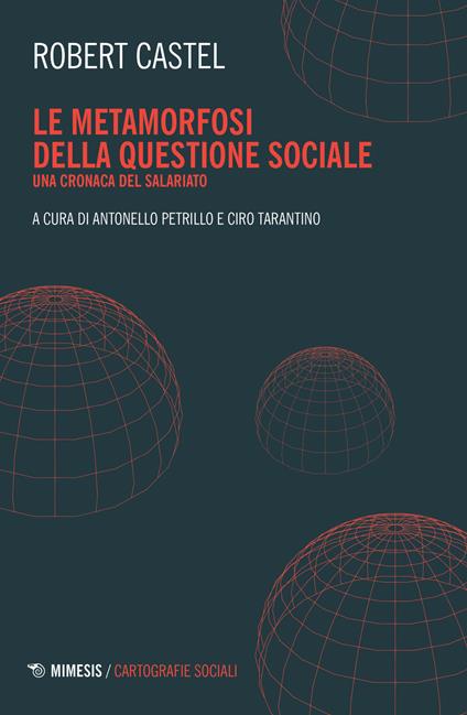 Le metamorfosi della questione sociale. Una cronaca del salariato - Robert Castel - copertina