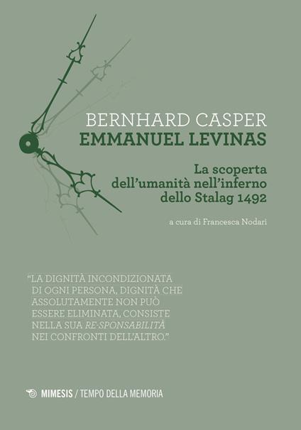 Emmanuel Levinas. La scoperta dell'umanità nell'inferno dello Stalag 1492 - Bernhard Casper - copertina