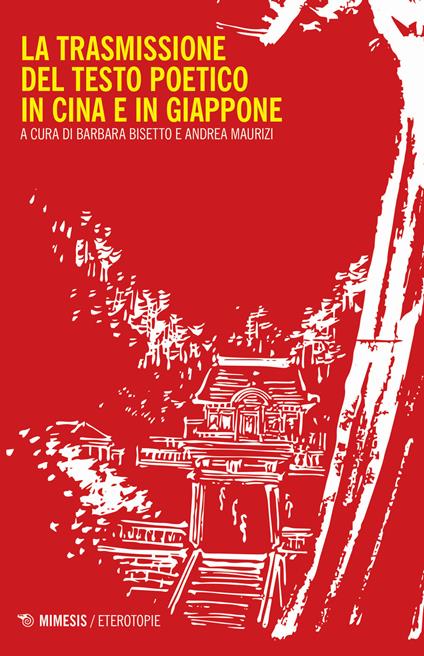 La trasmissione del testo poetico in Cina e in Giappone - copertina