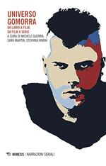 Universo Gomorra. Da libro a film, da film a serie