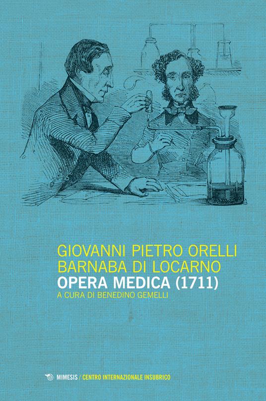 Opera medica - Giovanni Pietro Orielli Barnaba di Locarno - copertina