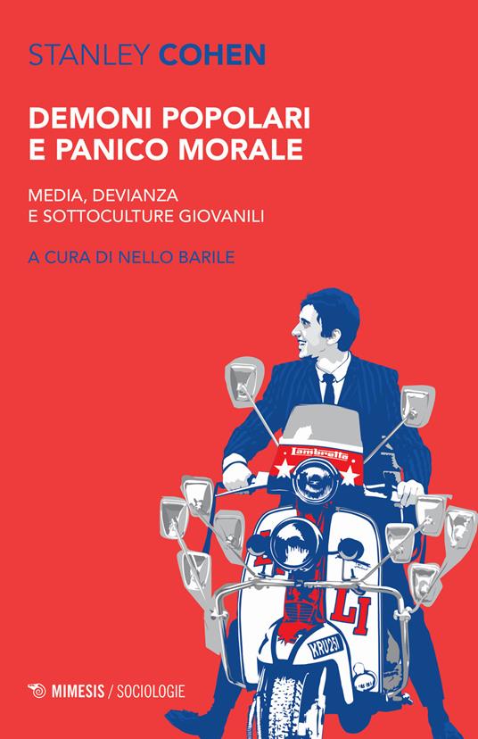 Demoni popolari e panico morale. Media, devianza e sottoculture giovanili - Stanley Cohen - copertina