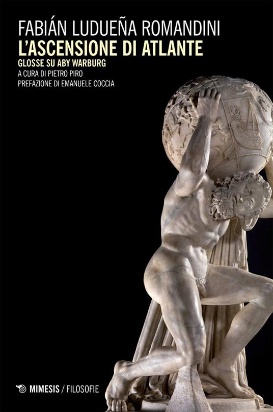 L' ascensione di Atlante. Glosse su Aby Warburg - Fabián Ludueña Romandini,Pietro Piro - ebook