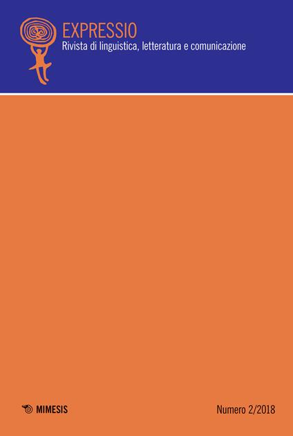 Expressio. Rivista di linguistica, letteratura e comunicazione (2018). Vol. 2 - Alessandra Vicentini - copertina
