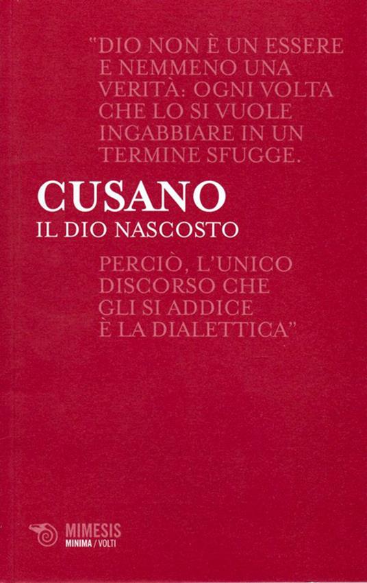 Il dio nascosto - Niccolò Cusano,Luciano Parinetto,Salvatore Carbone - ebook
