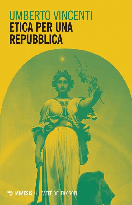 Etica per una Repubblica - Umberto Vincenti - ebook