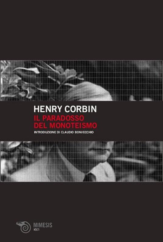 Il paradosso del monoteismo - Henry Corbin,R. Revello - ebook
