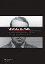 Scritti sul fascismo 1933-34. Contro Heidegger-La struttura psicologica del fascismo
