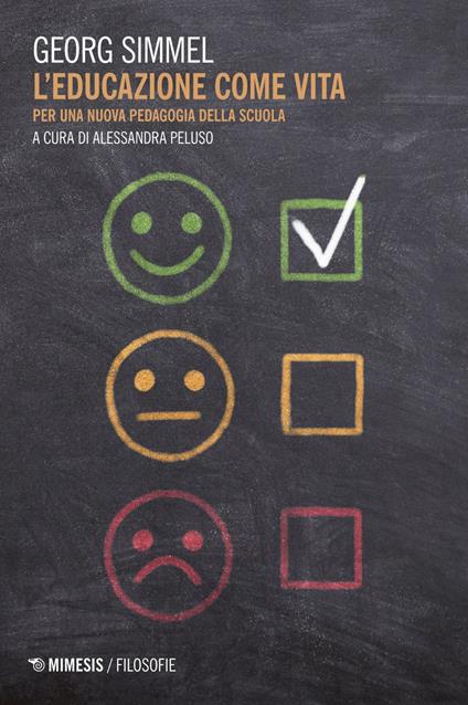 L' educazione come vita. Per una nuova pedagogia - Georg Simmel,Alessandra Peluso - ebook