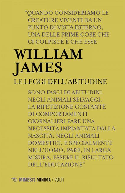 Le leggi dell'abitudine - William James,Denise Vincenti - ebook