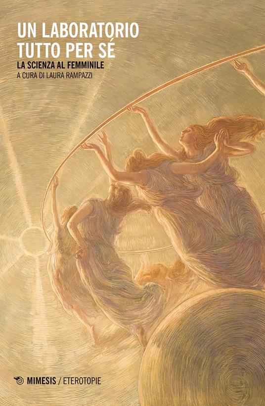 Un laboratorio tutto per sé. La scienza al femminile - copertina