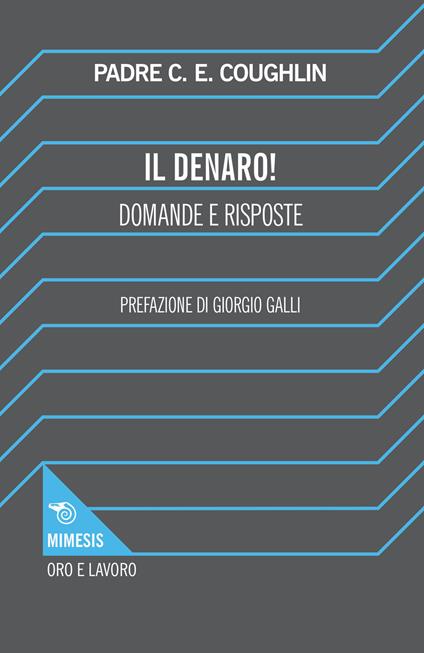 Il denaro. Domande e risposte - Charles Coughlin - copertina