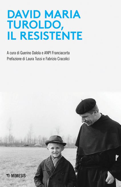 David Maria Turoldo, il resistente - copertina