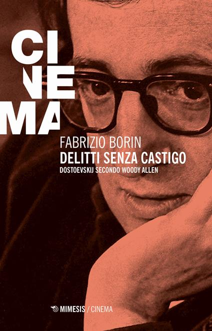 Delitti senza castigo. Dostoevskij secondo Woody Allen - Fabrizio Borin - copertina