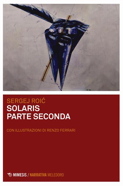 Solaris parte seconda - Sergej Roic - copertina